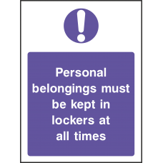 Personal Belongings Must Be Kept In Lockers